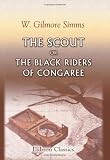 The Scout; or, The Black Riders of Congaree