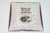Music of French America - Recorded at the Brandywine Music Convention (Rounder vinyl LP)