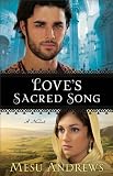 Love's Sacred Song: A Novel