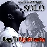 Rags To Rightousness