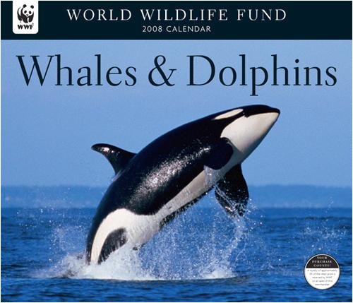 Whales & Dolphins WWF 2008 Deluxe Wall Calendar