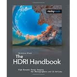 The HDRI Handbook: High Dynamic Range Imaging for Photographers and CG Artists +DVDby Christian Bloch