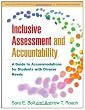 Inclusive Assessment and Accountability: A Guide to Accommodations for Students with Diverse Needs (The Guilford Practical Intervention in Schools Series)
