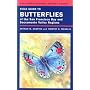 Field Guide to Butterflies of the San Francisco Bay and Sacramento Valley Regions (California Natural History Guides)