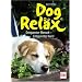 Dog Rel&auml;x - Entspannter Mensch - Entspannter Hund