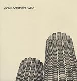 Yankee Hotel Foxtrot (12" Vinyl) [12" VINYL]