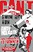 Books : Can't Swim, Can't Ride, Can't Run: From Common Man to Ironman