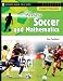 Search : Fantasy Soccer and Mathematics: Student Workbook (Fantasy Sports and Mathematics Series)