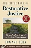 The Little Book of Restorative Justice: Revised and Updated (Justice and Peacebuilding)