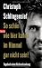 So sch�n wie hier kanns im Him