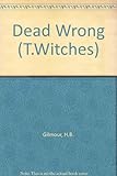 Dead wrong