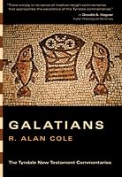 Galatians: An Introduction and Commentary (Tyndale New Testament Commentaries)