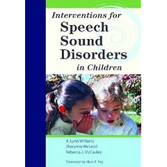Interventions for Speech Sound Disorders (Communication and Language Intervention)... by A.Lynn Williams, Sharynne McLeod and Rebecca J. McCauley