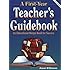 A First-Year Teacher's Guidebook, 2nd Ed.