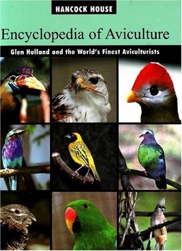 Encyclopedia of Aviculture (Vol 1)