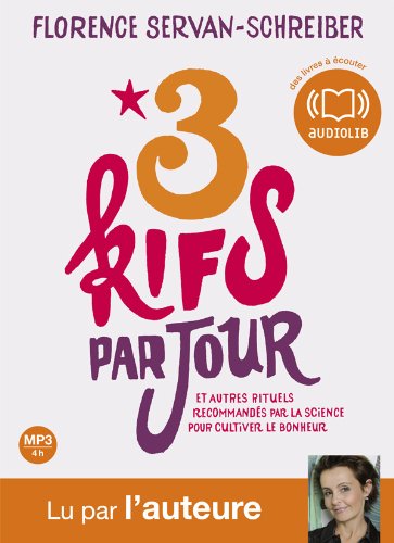3 kifs par jour: Livre audio 1 CD MP3 - 557 Mo - Texte abrégé francais 3 kifs par jour: Livre audio 1 CD MP3 - 557 Mo - Texte abrégé francais