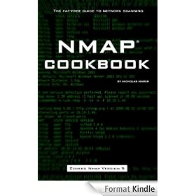 Nmap Cookbook: The Fat-free Guide to Network Scanning