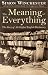 The Meaning of Everything (Kindle Edition)