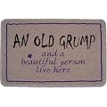 An old grump and beautiful person live here gift doormat