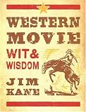 Western Movie Wit  Wisdom