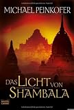 Das Licht von Shambala: Roman