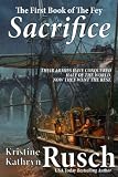 Sacrifice: The First Book of the Fey (The Fey Series)