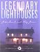Legendary Lighthouses