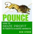 Pounce: How to Seize Profit in Today