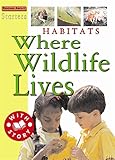 Habitats : where wildlife lives