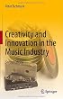 Creativity and Innovation in the Music Industry