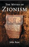 The Myths of Zionism