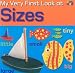 Sizes (My Very First Look At)