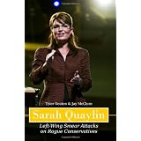 SarahQuaylin:Left-WingSmearAttacksonRogueConservatives