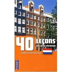 40 Le�ons pour parler neerlandais