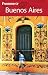 Frommer's Buenos Aires (Frommer's Complete)