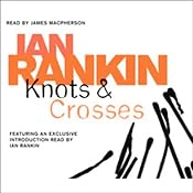 Knots and Crosses: Inspector Rebus, Book 1 | Ian Rankin