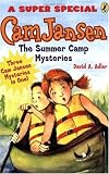 Cam Jasen: Cam Jansen and the Summer Camp Mysteries: A Super Special