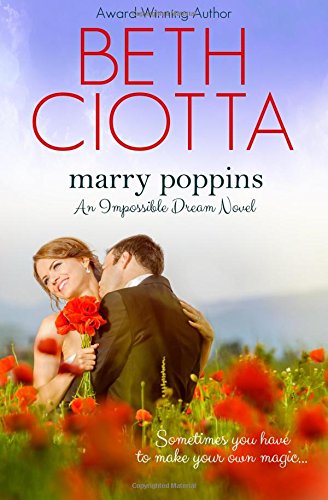Marry Poppins  (Impossible Dream, Book 3) (Volume 3)