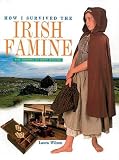 How I survived the Irish famine : the journal of Mary O'Flynn