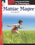 Maniac Magee: An Instructional Guide for Literature (Great Works)