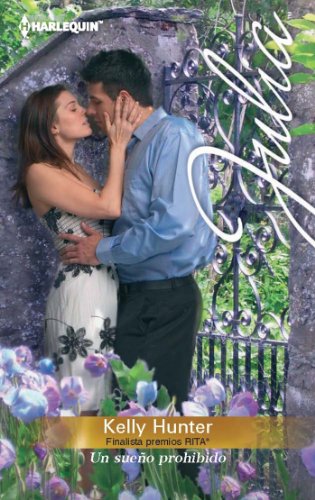 Un sueño prohibido (Julia) (Spanish Edition)