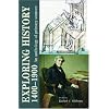Exploring History 1400-1900: An Anthology of Primary Sources