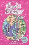 Amelia the Silver Sister