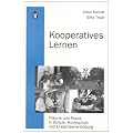 Kooperatives Lernen: Theorie und Praxis in Schule, Hochschule und Erwachsenenbildung