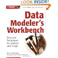 Data Modeler's Workbench: Tools and Techniques for Analysis and Design by Steve Hoberman