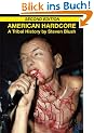 American Hardcore: A Tribal History