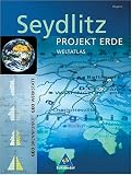 Produkt-Bild: Seydlitz Projekt Erde. Weltatlas. Bayern: F&uuml;r Gesamtschule, Gymnasium, Realschule, Regionale Schule