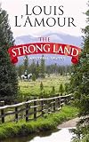 The Strong Land: A Western Sextet (Center Point Premier Western (Large Print))