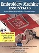 Embroidery Machine Essentials: How to Stabilize, Hoop and Stitch Decorative Designs