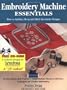 Embroidery Machine Essentials: How to Stabilize, Hoop and Stitch Decorative Designs